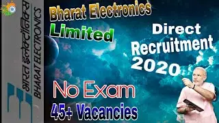 BEL Recruitment 2020 | Direct Recruitment | Without GATE | 45+ Vacancy | All India Apply | Lockdown