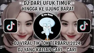 DJ DARI UFUK TIMUR HINGGA KE UJUNG BARAT VIRAL TIKTOK TERBARU 2024-DJ DARI UFUK TIMUR  PANI FVNKY