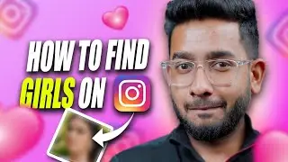 Girls ന്റെ Insta ID കണ്ടുപിടിക്കാൻ 5 ട്രിക്കുകൾ