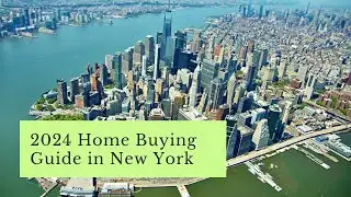 2024 Home Buying Guide in New York