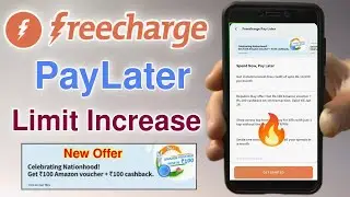 Freecharge Paylater Limit Increase New Offer 😍 Freecharge 200 cashback offer