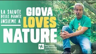 Giova Loves Nature \ Salute Piante