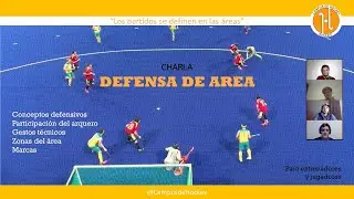 Charla de Hockey sobre césped - Defensa de Área