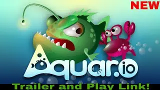 🆕Aquar.io (Oceanar.io 2) Official Trailer - Addicting Free To Play Game!