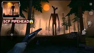 SCP Pipe Head Forest Survival - Gameplay Walkthrough//Survivor
