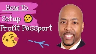 How To Setup 🤔 Profit Passport System - Easy 1 UP