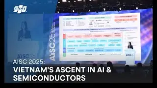 AISC 2025: Vietnam's Ascent in AI & Semiconductors