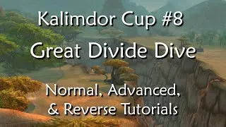 Kalimdor Cup #8 - Great Divide Dive