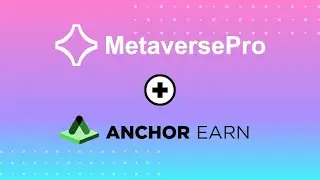 Resumen MetaversePro (6,6) + Anchor Protocol | Inversiones CriptoBoc