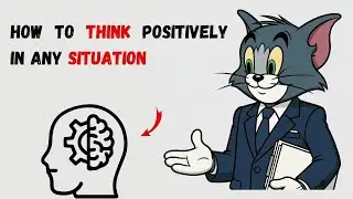 Train Your Mind to Stay Positive in Every Situation 💪 | Life Rules That Change Everything