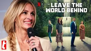 Leave the World Behind: 10 Things You May Have Missed