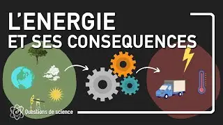 ⭐ Énergie et société : ce que la physique nous impose