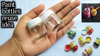 Empty Acrylic Paint Bottle Reuse ideas/ reuse ideas/ acrylic bottle craft