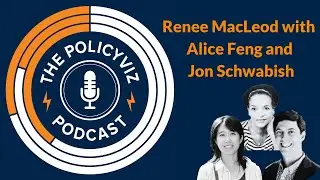Renee MacLeod interviews Jon Schwabish and Alice Feng on their recent publication Do No Harm Guide