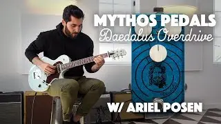 Mythos Pedals Daedalus Overdrive played by Ariel Posen