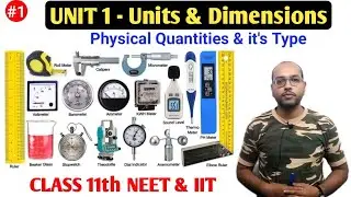 Physical Quantity #Measurements #Units and Dimension #Class 11 & NEET  Physics  by Ajay pandey