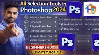 All Selection Tools in Photoshop Tutorial for Beginners in Hindi | Selection Tools in photoshop 2024