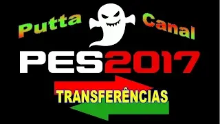 OPTION FILE PUTTA CANAL - PES 2017 -XBOX 360 (ATUALIZADO- OUTUBRO/2017)