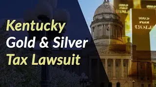 Kentucky Gold and Silver Tax Law