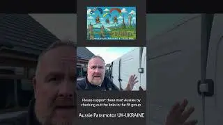 Charity Paramotor Flight from the UK to Ukraine - A Group of Mad Aussies Doing Something Good