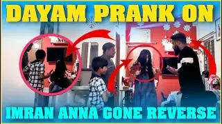 Dayam Prank On Imran Anna Gone Reverse | Pareshan Family