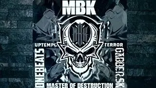 MBK - Masters of Destruction Album Mix