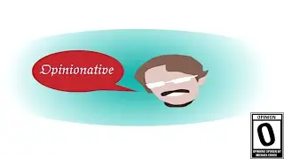 Welcome to the Opinionative Show!
