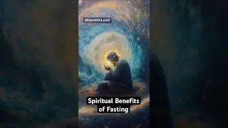 Spiritual Benefits of Fasting #Ramadan #Islam
