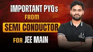 Most Repeated Questions from Semiconductor | JEE Main #vrazacademy #semiconductor