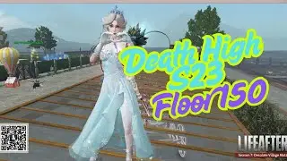 LifeAfter Season 23 Death High Floor 150