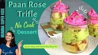 Unique Recipe to Impress Everyone😋😋 Rose PaanTrifle | Holi Recipes #easy #dessert @mummasuperkids