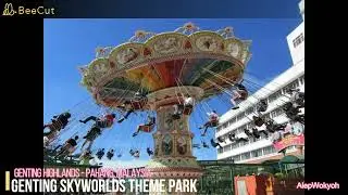 Genting Highlands, Pahang, Malaysia - Genting SkyWorlds Theme Park