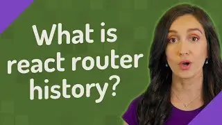What is react router history?