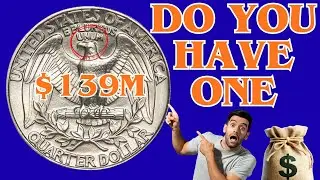 Do You Have These Washington Quarters? Collectors Desperate to Find Them - Worth Up To $139M!