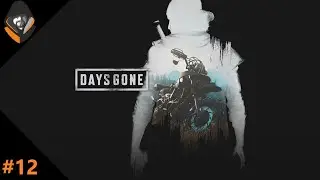 Days Gone (2019) | 12. č&aacute;st | CZ/SK | 08.05.2022 (z&aacute;znam streamu)