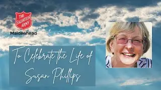 Celebrating the Life of Susan Phillips