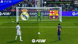 FC BARCELONA VS REAL MADRID | EL CLASICO | MESSI VS RONALDO | FC 26 PENALTY SHOOTOUT - PS5