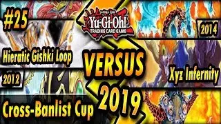 RIP.. Hieratic Gishki (2012) vs. Xyz Infernity (2014) | Cross-Banlist Cup 2019