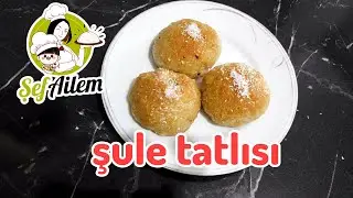 Şule Tatlısı Tarifi (Yumurtasız şerbetli tatlı)