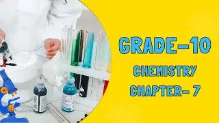 Grade-10 Chemistry Chapter-7 Part-8
