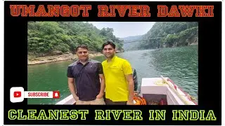 Dawki the cleanest river in India || Umngot River Boating at Dawki #vlog
