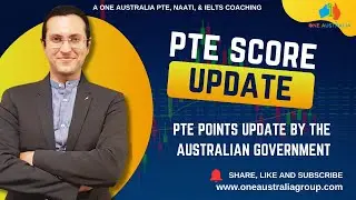 PTE Score Update 2025 | New Points System by Australian Government Explained | One Australia