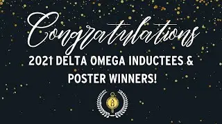 2021 Delta Omega Gamma Zeta Induction and Poster Award Recognition Ceremony