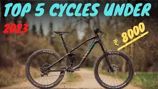 Top 5 Best Cycle In India 2023 | Cycle Under 8000 | Best Gear Cycle | Age 10+ Years | Mountain Bike