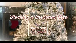 How to Flock A Christmas Tree | DIY Christmas Tree Flocking | SnoFlock Tutorial