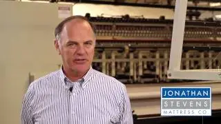 Dick Westrate - Quality Components, Foam and Quilting from Jonathan Stevens Mattress Company