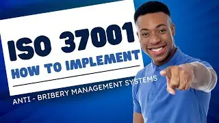 ISO 37001: Guide to Anti-Bribery Management Systems (ABMS) | Ultimate Compliance Tutorial