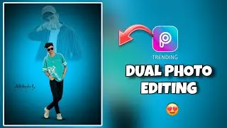 Creative Dual Photo Editing in PicsArt || PicsArt New Dual Photo Editing || Photo Editing Tutorial