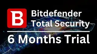 Как получить бесплатную пробную версию Bitdefender Total Security на 180 дней