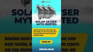 Solar Geyser Myths Busted&ldquo;